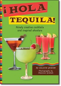 Hola Tequila - Ninety creative cocktails and inspired shooters Hola Tequila - Ninety creative cocktails and inspired shooters