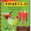 ¡Hola Tequila! Ninety Creative Cocktails and Inspired Shooters