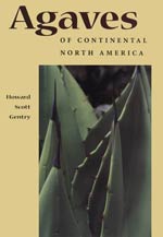 agaves of continentla north america - howard scott gentry