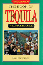 book - the book of tequila - a complete guide - bob emmons