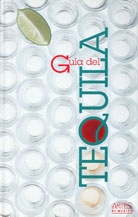 book - guia del tequila - 1998 - artes de mexico