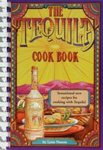 book - tequila - cooking with the spirit of mexico - lucinda hutson