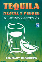 book - tequila mezcal y pulque - lennart blomberg
